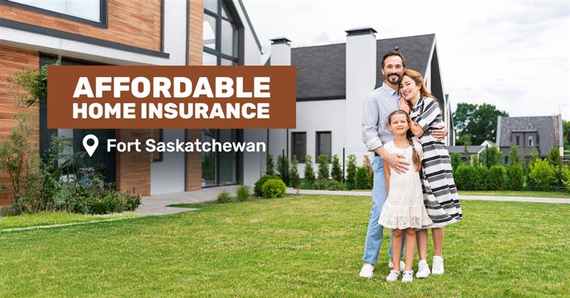 Home Insurance Fort Saskatchewan